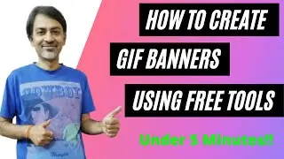 How To Create Gif Banners Using Free Tools