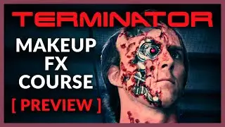 Terminator Makeup FX Part 2: Prep, Apply & Paint with Steve LaPorte | Official Trailer |