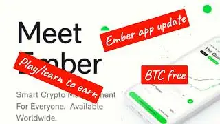 EMBER UPDATE - next possibility how to earn some BTC