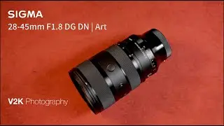 Sigma 28-45 f1.8 DG DN ART | தமிழ் | Learn photography in Tamil
