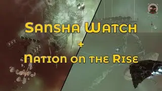Sansha Watch and Nation on the Rise - Eve Online Exploration Guide