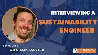 Mastering Sustainability & Energy Efficiency: Insights from Graham Davies