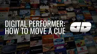 How to move a cue in MOTU's Digital Performer