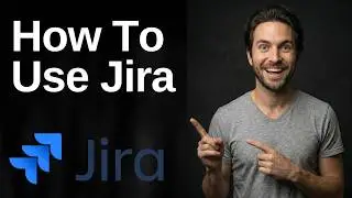 How To Use Jira (2026 Easy Guide)