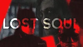 BATMAN - LOST SOUL