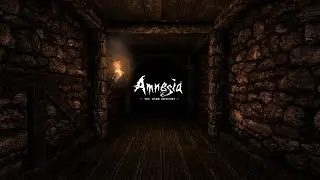 Amnesia: The Dark Descent #1-Начало игры