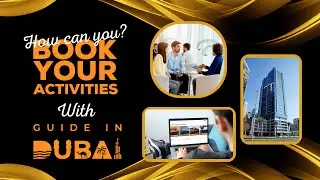 HOW TO BOOK YOUR ACTIVITIES IN DUBAI ?