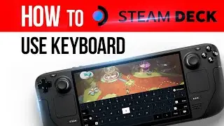 How to use keyboard on steam deck?