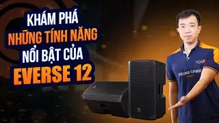 TÍNH NĂNG NỔI BẬT CỦA LOA DI ĐỘNG ELECTRO-VOICE EVERSE 12