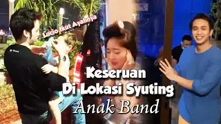 Anak Band, Keseruan Di Lokasi Syuting, Lucio Ikut Ayahnya, Stefan William, Natasha Wilona