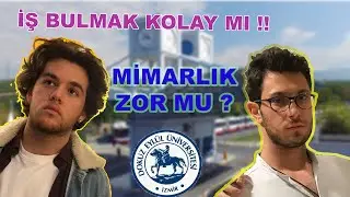 MİMARLIK | DOKUZ EYLÜL ÜNİVERSİTESİ | İŞ BULMAK ZOR MU !!