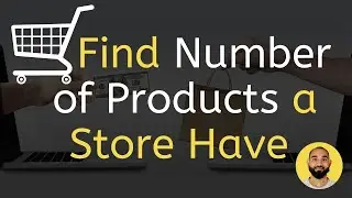 Find How Many Products an Online Store Have? QUICK & EASY