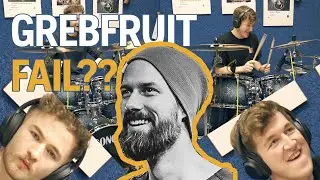 GREBFRUIT - did we FAIL? (Benny Greb Drum Cover)