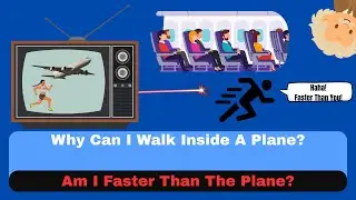 Am I faster than the plane by walking inside it?