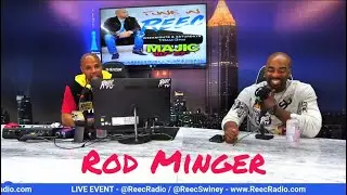 Actor, Comedian, Creator Rod Minger Interview with Reec!