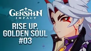 The Oni's Pride / Rise Up, Golden Soul / Story Quest / Genshin Impact