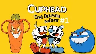 Cuphead- Gameplay Walkthrough part 1