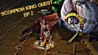 Royal Quest Scorpion King Ep 2