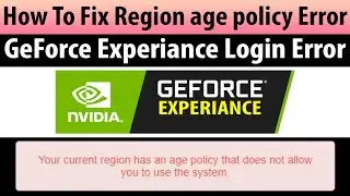 How To Fix Nvidia GeForce Login Error