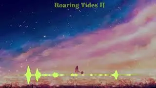 OST Roaring Tides II - Clannad