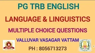 PG TRB English | Language & Linguistics | MCQ Discussion | Valluvar Vasagar Vattam | Ph: 8056713273.