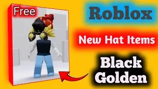 How to Get Free UGC Items on Roblox | How to Get Free Black Golden UGC Items in Roblox 2025