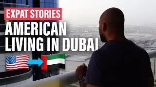 Expat Stories | Life of an American living in Dubai