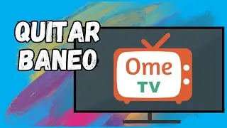 Cómo desbanear la cuenta de Ome TV (2024) Guía paso a paso
