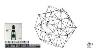 Tom Rogers Feat. Derek Joel - Follow Me Down (Digital Rush Remix)
