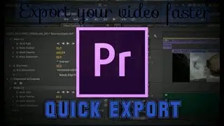 Quick Export – Now Available in Adobe Premiere Pro