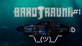 Barotrauma. #1 | нарезка из моментов.