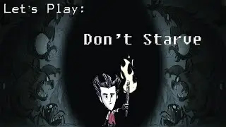 Let's Play: Don't Starve: Reign of Giants