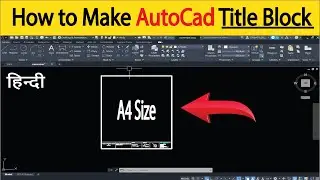 Autocad hindi | How to make autocad title block | how to make autocad formate