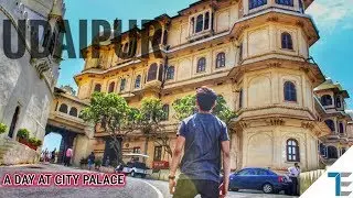 A DAY AT CITY PALACE | Udaipur | Part-1| Vlog#2