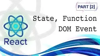Tutorial React  #2 - State, function, DOMEvent