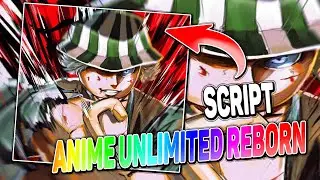 Anime Unlimited: Reborn script – (Auto Skills, Auto Attack)