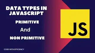 Data types in Javascript - Primitive and Non Primitive | Javascript interview questions and answers