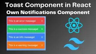 How to build Toast Component in React | Toast Notification Component in React JS Project