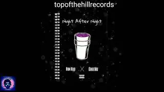 Ron Kilo x CheeNo - (Night after Night) 