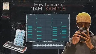 HOW TO MAKE SAMPLE LIKE NAMI -vintage sample- | Fl Studio 20 (using blooper and prophet)