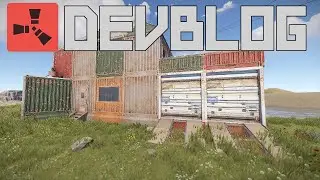 RUST | DEVBLOG JUNIO | NUEVO Container DLC, ANIMACIONES DE CONSTRUCCION Y AJUSTES.