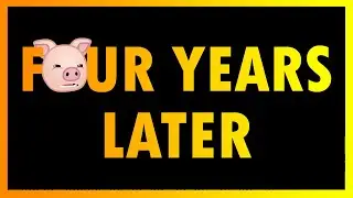 Four Years Later
