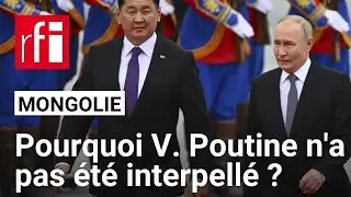 Mongolie : pourquoi Vladimir Poutine n'a-t-il pas été interpellé ? • RFI