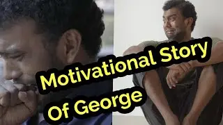 Motivational Story of George !! Kalki bgm