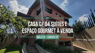 CASA (04 SUÍTES) c/ ESPAÇO GOURMET -1.100M² (MALOTA- JUNDIAÍ/SP)