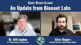 An Update from Dr. Bill Loudon, MD, PhD, of Bionaut Labs