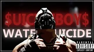 $UICIDEBOY$ - WATER SUICIDE