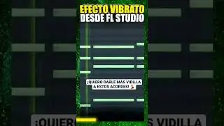 Aplicar EFECTO VIBRATO en FL Studio sin plugins externos 