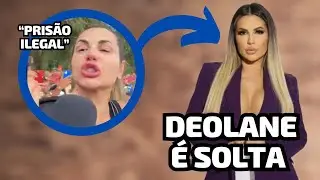 DEOLANE SOLTA AO VIVO: Vídeo mostra momento em que influenciadora deixa colônia penal