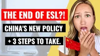 What’s Happening to Online ESL Companies w/ China's New Policy?! 3 Things Teachers Should Do
